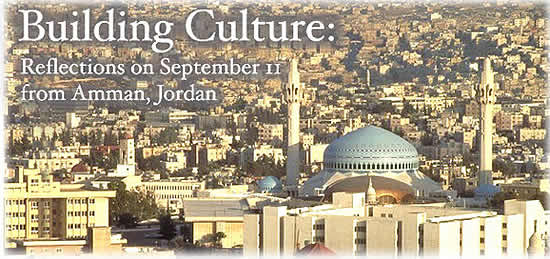 Building Culture: Reflections on September 11th from Amman, Jordan