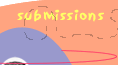 Submissions