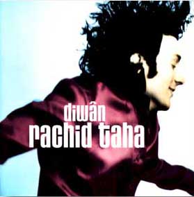 Rachid Taha's "Diwan"