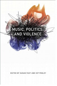 Music, Politics, and Violence (cover)